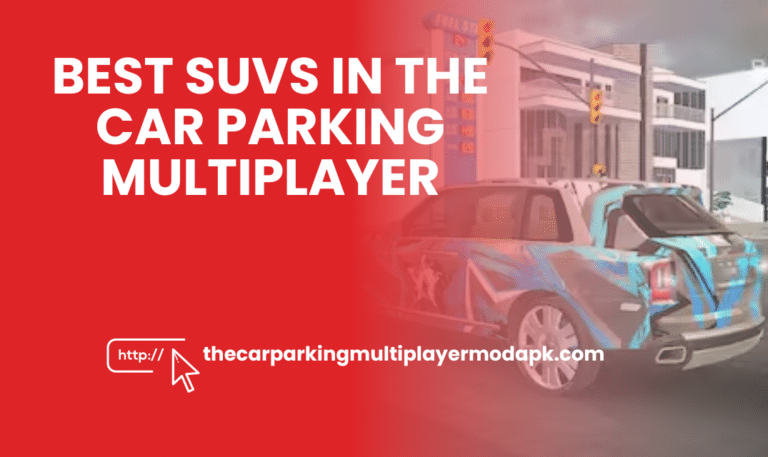 Best SUVs in The Car Parking Multiplayer